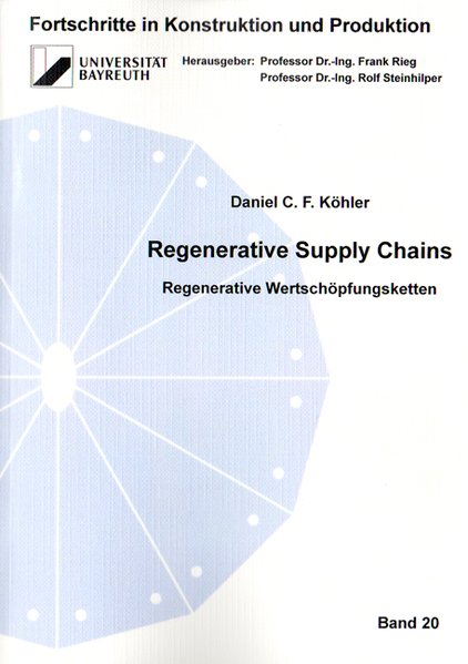 Regenerative Supply Chains als Buch von Daniel C. F. Köhler - Shaker Verlag