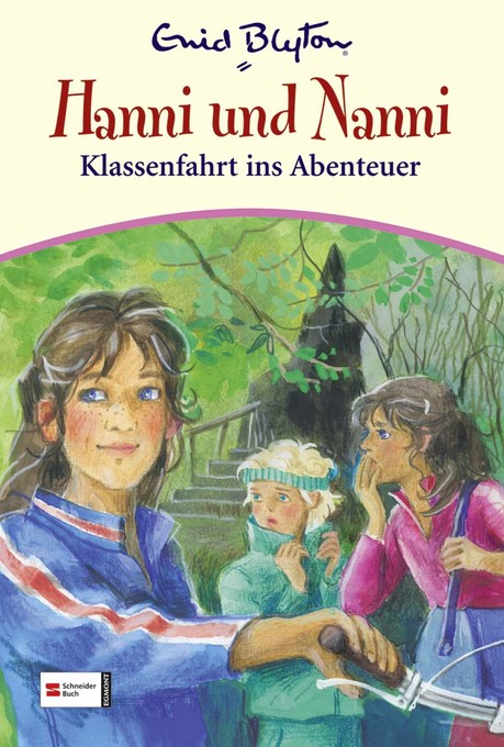 Hanni & Nanni, Band 27: Klassenfahrt ins Abenteuer Enid Blyton Author