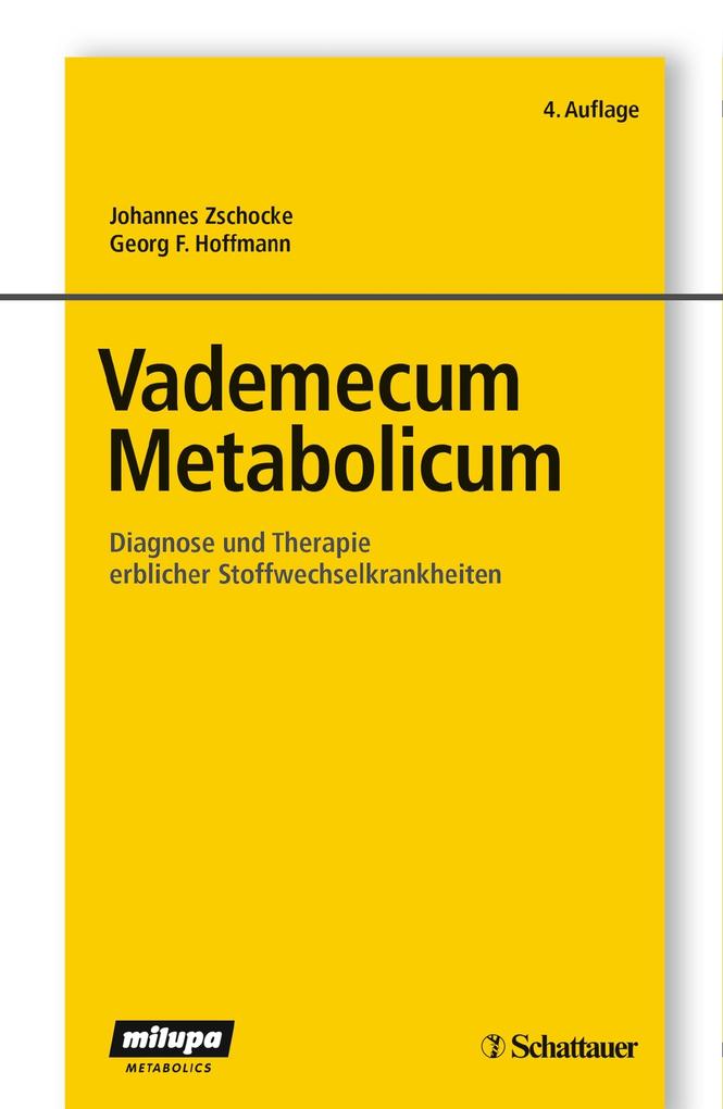 Vademecum Metabolicum: Diagnose und Therapie erblicher Stoffwechselkrankheiten (German Edition)