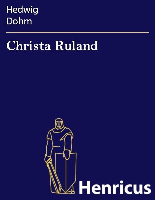 Christa Ruland Hedwig Dohm Author
