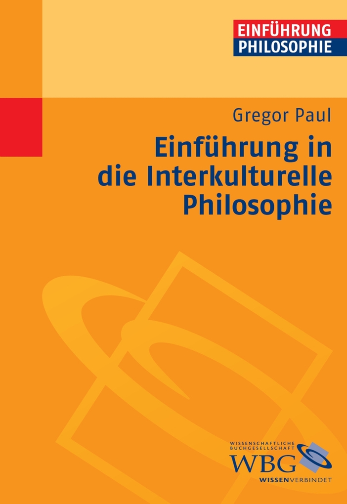 Einführung in die interkulturelle Philosophie