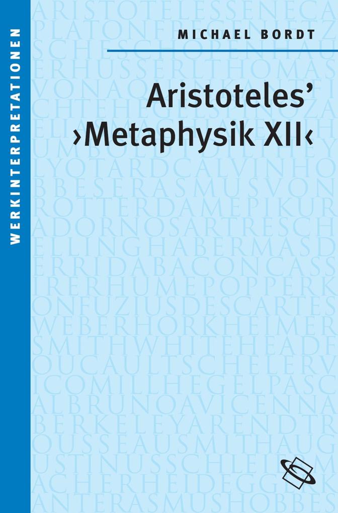 Aristoteles'' 'Metaphysik XII'
