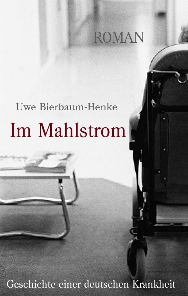 Im Mahlstrom als eBook von Uwe Bierbaum-Henke - Books on Demand