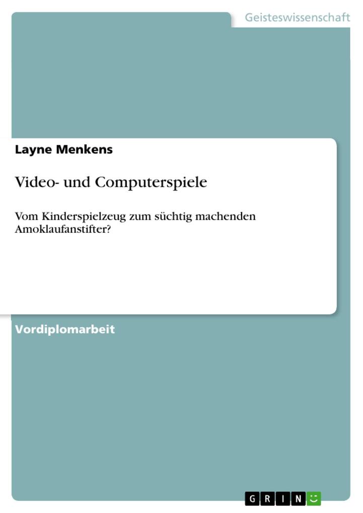 Video- und Computerspiele als eBook von Layne Menkens - GRIN Verlag