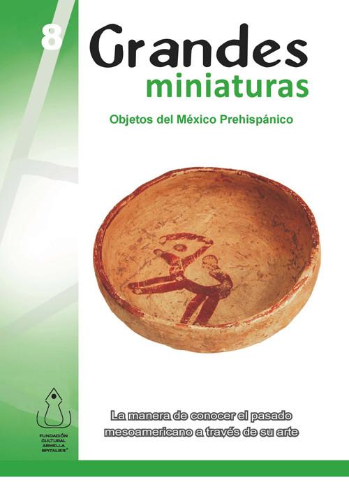 Grandes Miniaturas als eBook von Fundación Cultural Armella Spitalier - FCAS- Fundación Cultural Armella Spitalier