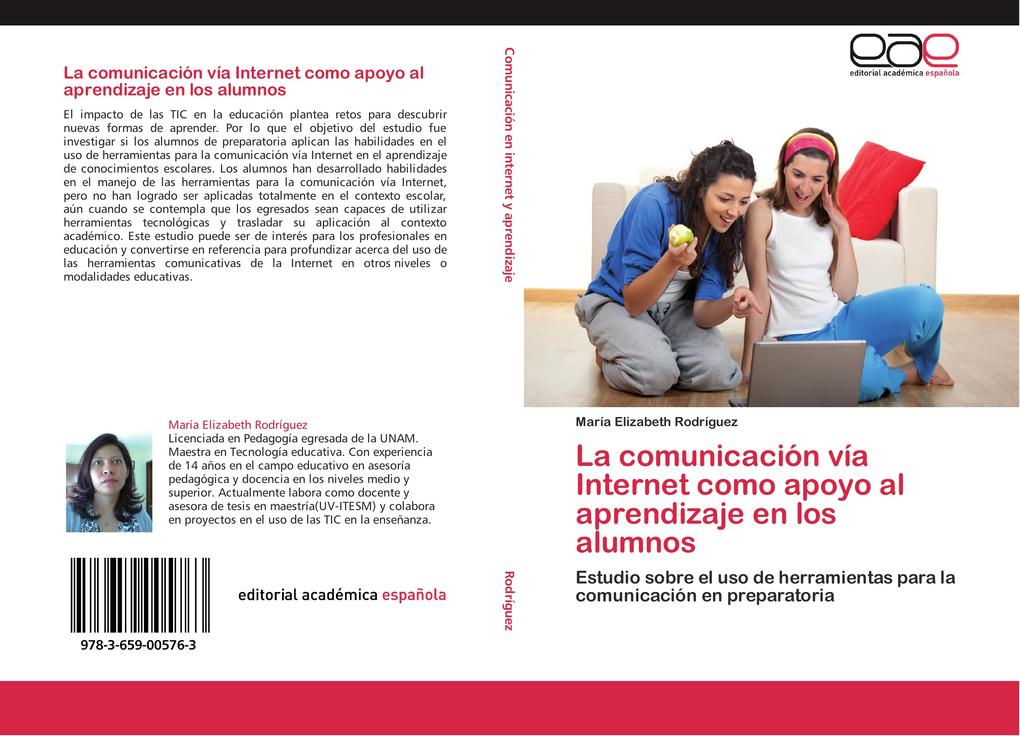 La comunicación vía Internet como apoyo al aprendizaje en los alumnos als Buch von María Elizabeth Rodríguez - EAE