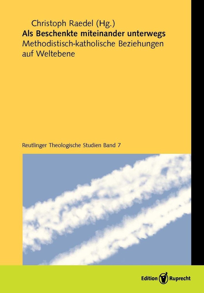 Als Beschenkte miteinander unterwegs als eBook von Christoph Raedel, Thomas Gerold, Walter Klaiber, Manfred Marquardt, Burkhard Neumann - Edition Ruprecht