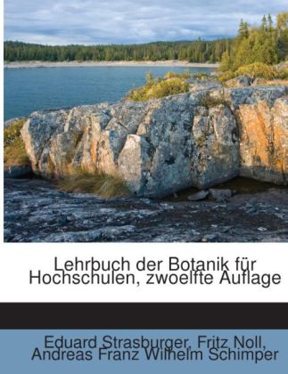 Lehrbuch Der Botanik Für Hochschulen...