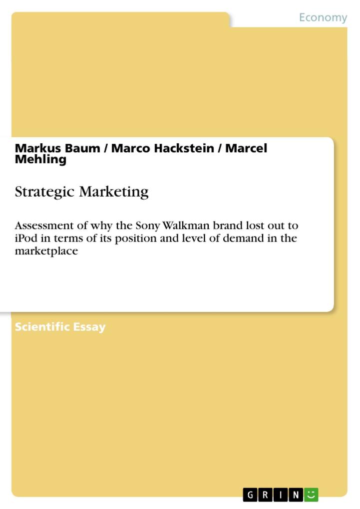 Strategic Marketing als eBook von Markus Baum, Marco Hackstein, Marcel Mehling - GRIN Publishing