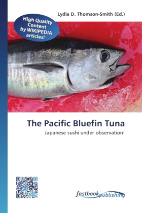 The Pacific Bluefin Tuna als Buch von - FastBook Publishing