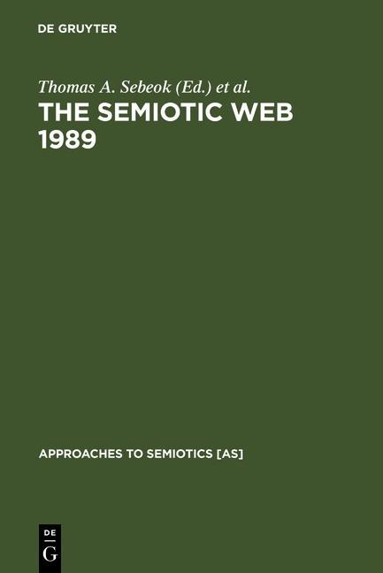 The Semiotic Web 1989 als eBook von - Gruyter, Walter de GmbH