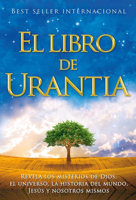 El Libro de Urantia als eBook von - Urantia Foundation