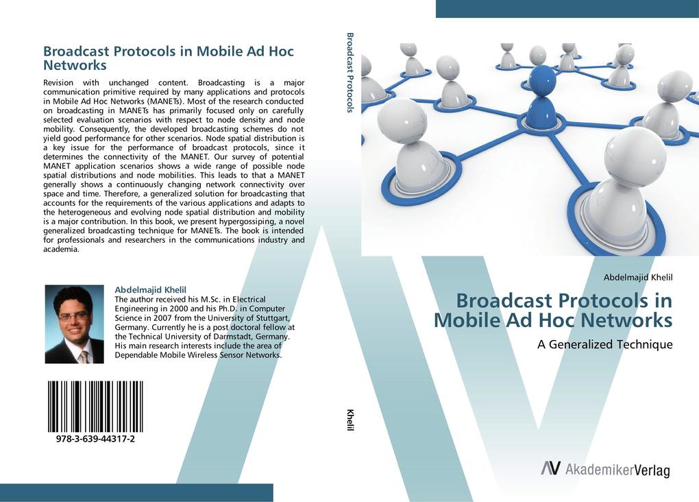 Broadcast Protocols in Mobile Ad Hoc Networks als Buch von Abdelmajid Khelil - AV Akademikerverlag