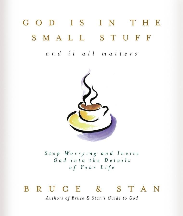 God is in the Small Stuff als eBook von Bruce Bickel, Stan Jantz - Barbour Publishing, Inc.