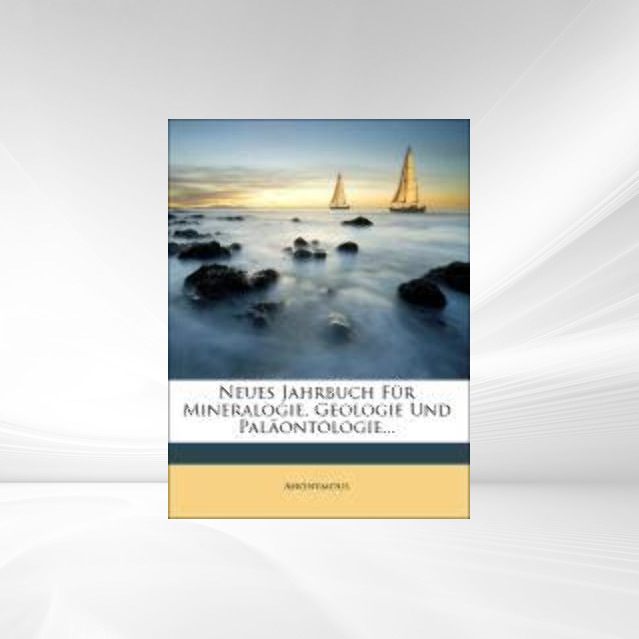 Neues Jahrbuch für Mineralogie, Geologie und Paläontologie als Taschenbuch von Anonymous - Nabu Press