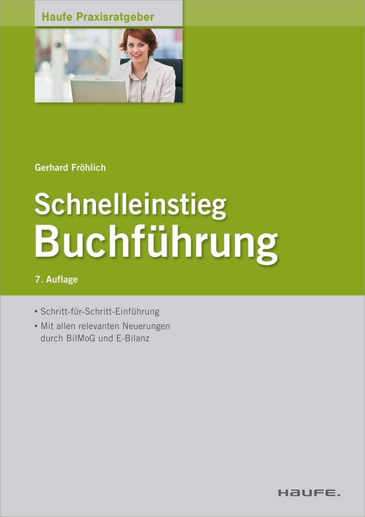 Schnelleinstieg Buchführung als eBook von Gerhard Fröhlich - Haufe Lexware