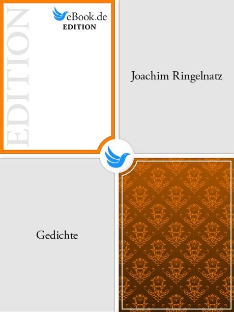 Gedichte als eBook von Joachim Ringelnatz - eBook.de Edition