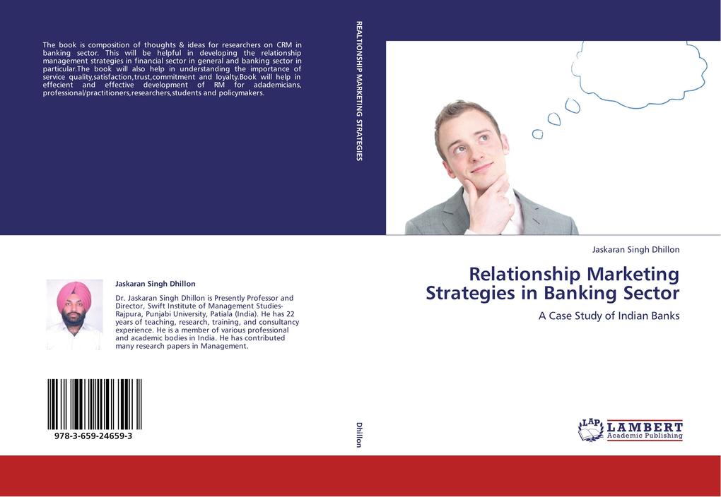 Relationship Marketing Strategies in Banking Sector als Buch von Jaskaran Singh Dhillon - LAP Lambert Academic Publishing