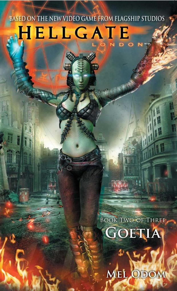 Goetia (Hellgate London Series #2) Mel Odom Author