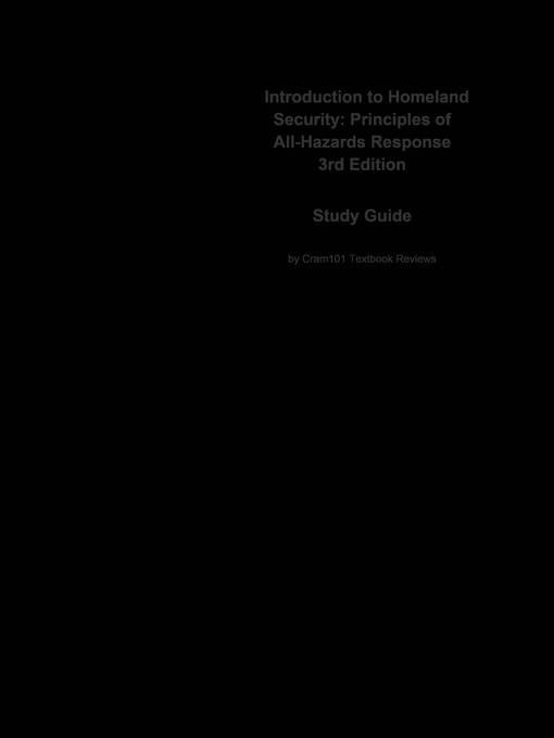 Introduction to Homeland Security, Principles of All-Hazards Response als eBook von CTI Reviews - Cram101