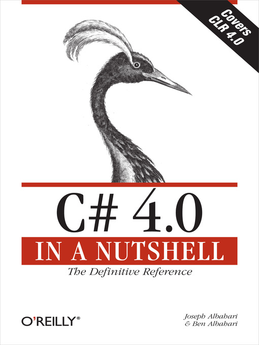 C# 4.0 in a Nutshell als eBook von Joseph Albahari, Ben Albahari - O´Reilly Media