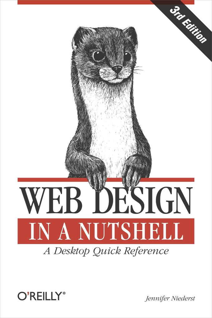 Web Design in a Nutshell: A Desktop Quick Reference Jennifer Niederst Robbins Author