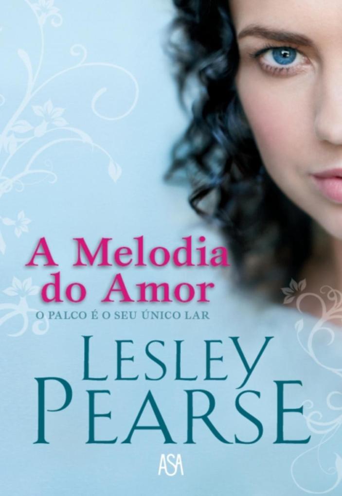 A Melodia do Amor als eBook von Lesley Pearce - ASA