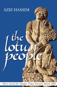 The Lotus People als eBook von Aziz Hassim - Real African Publishers