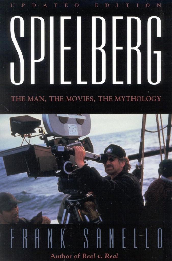 Spielberg als eBook von Frank Sanello - Taylor Trade Publishing