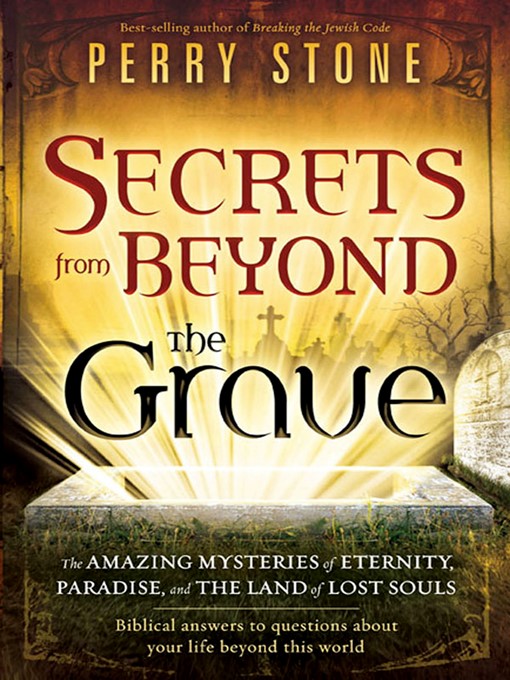 Secrets from Beyond the Grave als eBook von Perry Stone - Charisma House