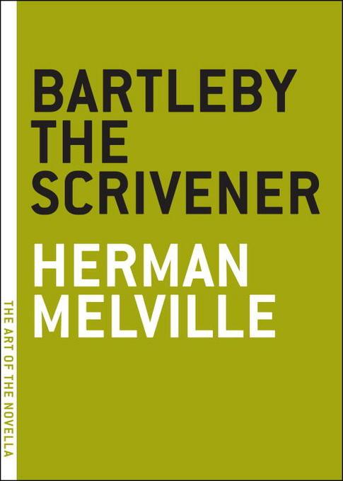 Bartleby the Scrivener als eBook von Herman Melville - Random House LLC