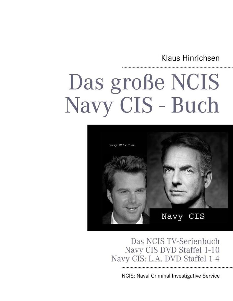 Das große NCIS Navy CIS - Buch als eBook von Klaus Hinrichsen - Books on Demand
