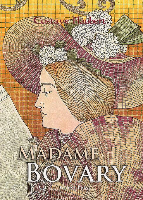 Madame Bovary als eBook von Gustave Flaubert - Progres et Declin SA