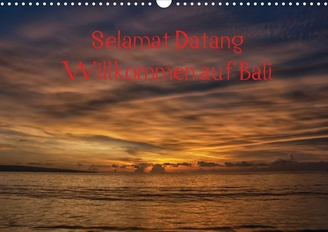 Selamat Datang Willkommen auf Bali (Posterbuch DIN A4 quer) als Buch von Robert Stephan - Calvendo Verlag