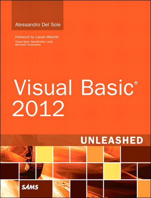 Visual Basic 2012 Unleashed Alessandro Del Sole Author