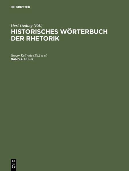 Historisches Wörterbuch der Rhetorik / Hu - K