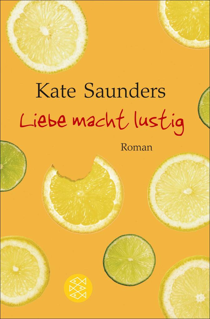 Liebe macht lustig Kate Saunders Author