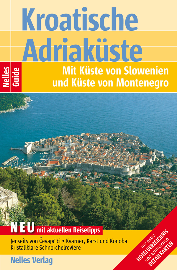 Nelles Guide Reiseführer Kroatische Adriaküste als eBook von Alexander Sabo, Berthold Schwarz, Daniela Schetar - Nelles Verlag