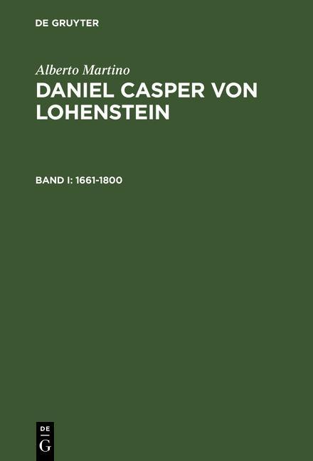 Daniel Casper von Lohenstein als eBook von Alberto Martino - Gruyter, Walter de GmbH
