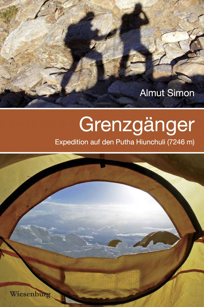 Grenzgänger - Expedition auf den Putha Hiunchuli (7246 m) als eBook von Almut Simon - Wiesenburg Verlag