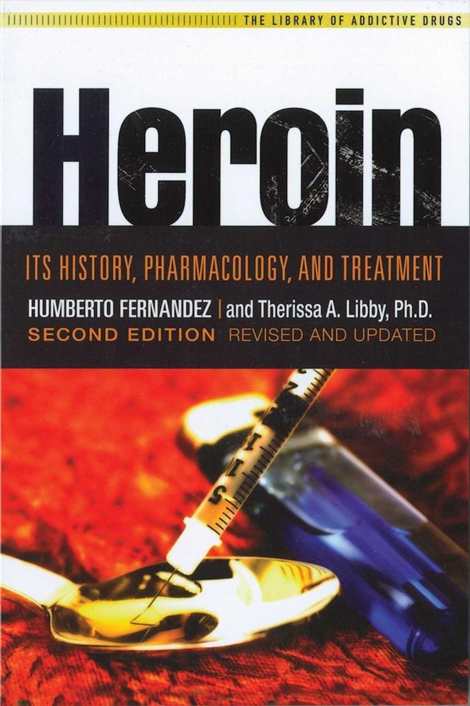 Heroin als eBook von Humberto Fernandez, Therissa A. Libby - Simon + Schuster Inc.