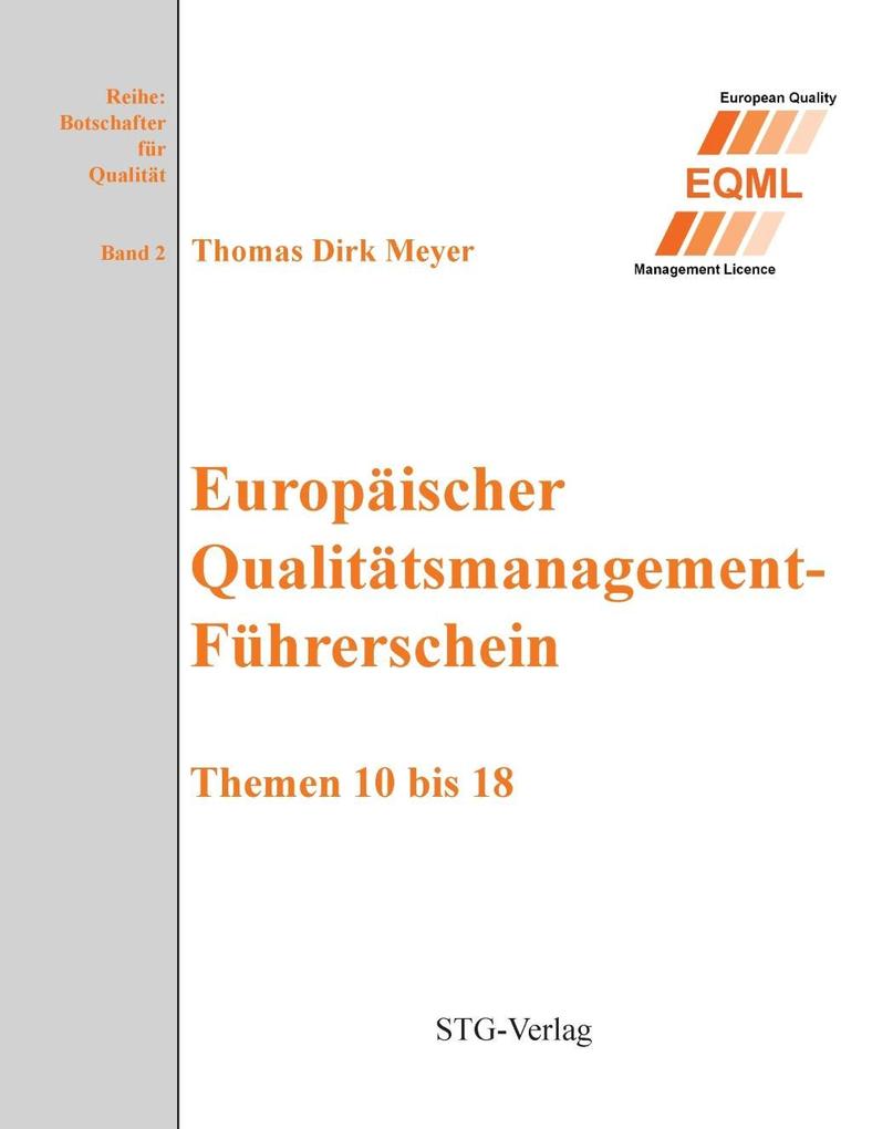Europäischer Qualitätsmanagement-Führerschein als eBook von Thomas Dirk Meyer - STG Verlag