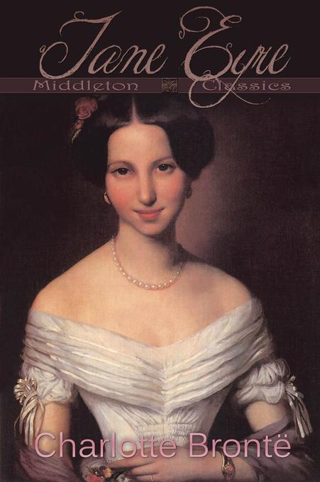 Jane Eyre als eBook von Charlotte Bronte - Middleton Classics