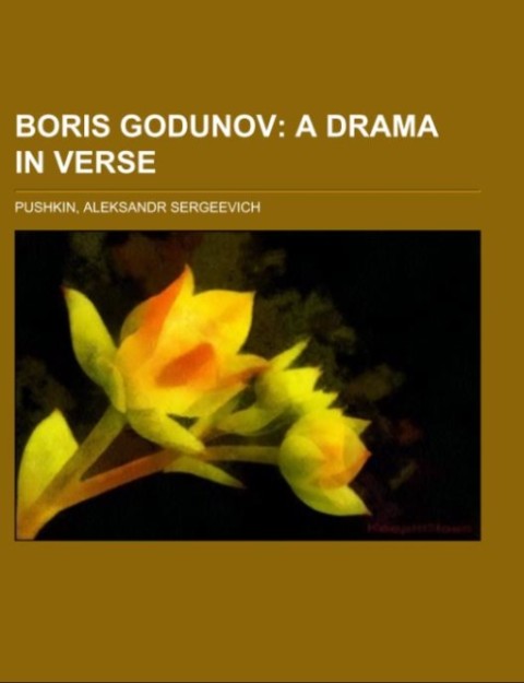 Boris Godunov als Taschenbuch von Aleksandr Sergeevich Pushkin - Books LLC, Reference Series