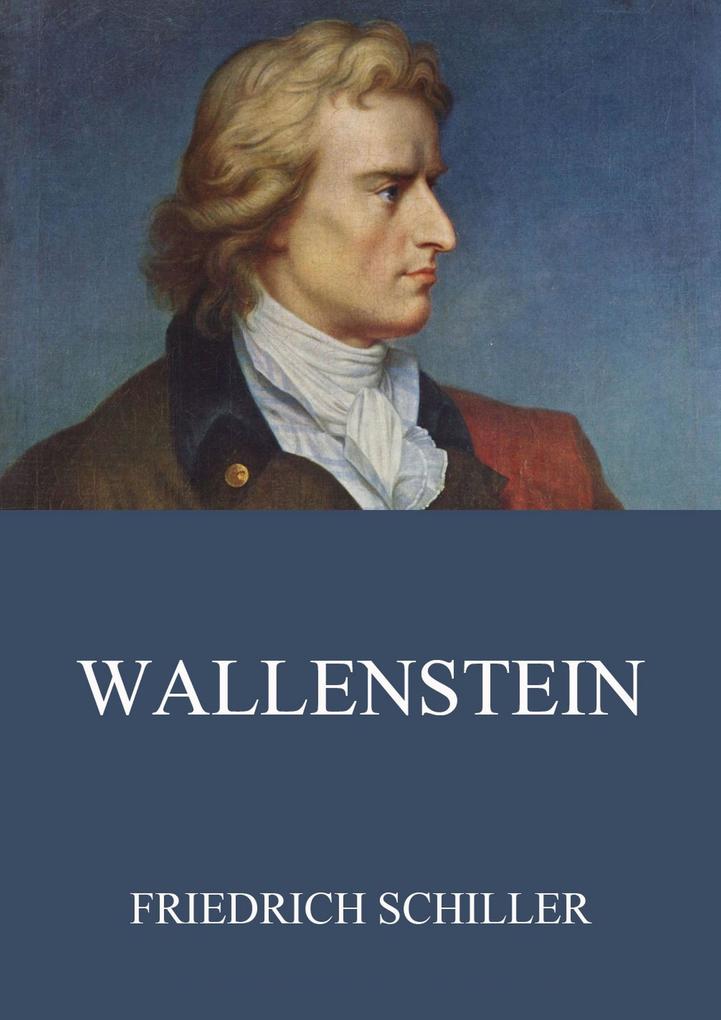 Wallenstein Friedrich Schiller Author