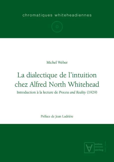 La dialectique de l'intuition chez Alfred North Whitehead