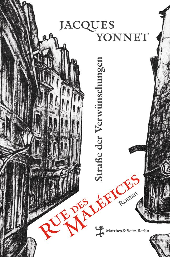 Rue des Maléfices, Straße der Verwünschungen Jacques Yonnet Author