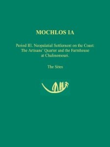 Mochlos IA als eBook von Jeffrey S. Soles - INSTAP