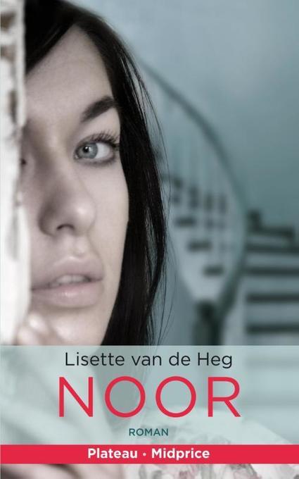 Noor als Taschenbuch von Lisette van de Heg - Vuurbaak B.V., Uitgeverij De