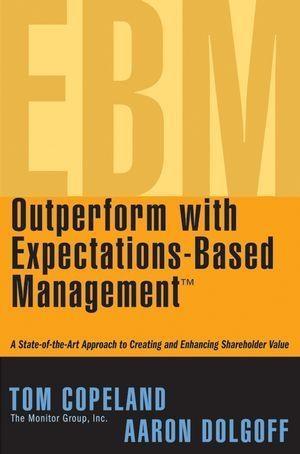 Outperform with Expectations-Based Management als eBook von Tom Copeland, Aaron Dolgoff - John Wiley & Sons
